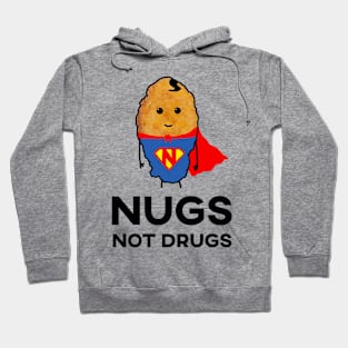 Nugs Not Drugs - Superhero Chicken Nugget Hoodie